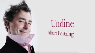 Undine von Albert Lortzing Opernführer Zusammenfassung 3min.