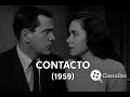 Contacto (1959) (Contact)| UN PASO AL MÁS ALLÁ – Episodio Completo en Español