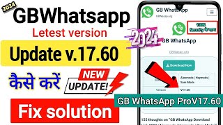 GB WhatsApp Update Kaise kare 2024 | GB WhatsApp v17.60 update | GB Whatsapp Update 2024 New Version screenshot 2