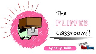 The Flipped Classroom - INF532 Digital Artefact 2.0