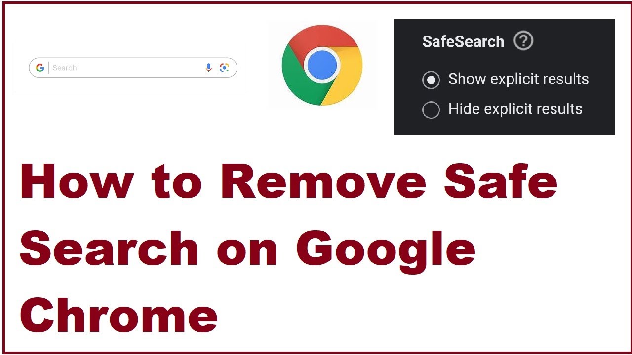 How To Remove Safe Search On Google