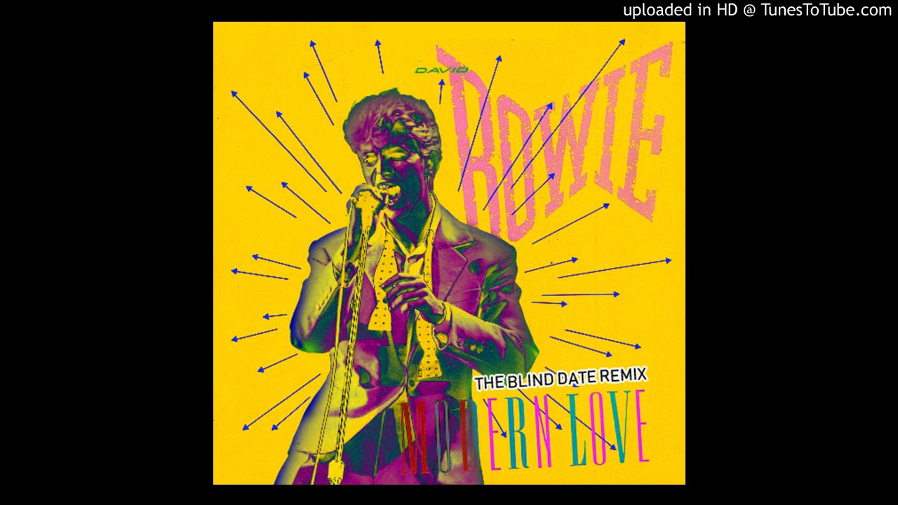 David Bowie - Modern Love (The Blind Date Extended Remix)