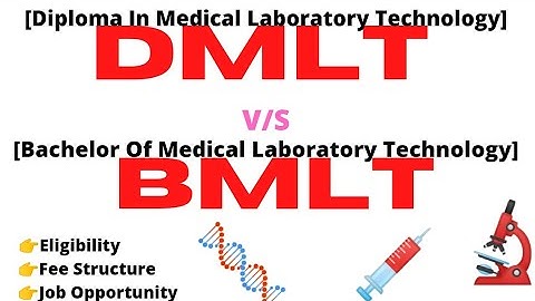 DMLT vs BMLT | Difference between DMLT and BMLT course | Which course is better for Job