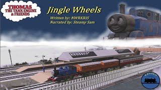 Jingle Wheels An Original Story By Nwrkris A Very Late Christmas Special