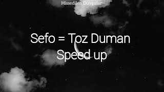 Sefo = Toz duman (speed up) Resimi