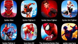 Spider-Man, Spider Fighter 3, Spider Hero Fighter, Spider Girl Fighter, Spider Fighter 2, Iron Hero,