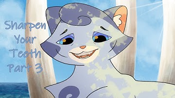 Sharpen Your Teeth Part 3// COLLAB with @Birdisjell // CW IN DESC