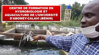Visite centre de formation en hydrobiologie et aquaculture de l’Université d'Abomey-Calavi (Bénin)