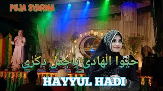 PUJA SYARMA - HAYYUL HADI // HAFLAH AKHIRUSSANAH//PONPES RIYADUS SHOLIHIN
