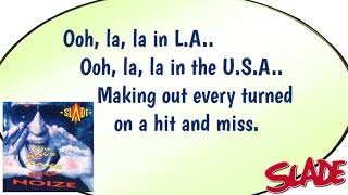 Ooh La La in L.A. (Lyrics) - Slade | Correct Lyrics