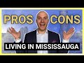 Pros and Cons of Living in Mississauga, Ontario