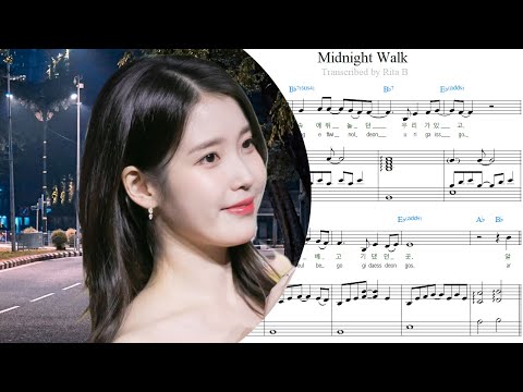 Midnight Walk (Accurate duo for piano and voice) - IU