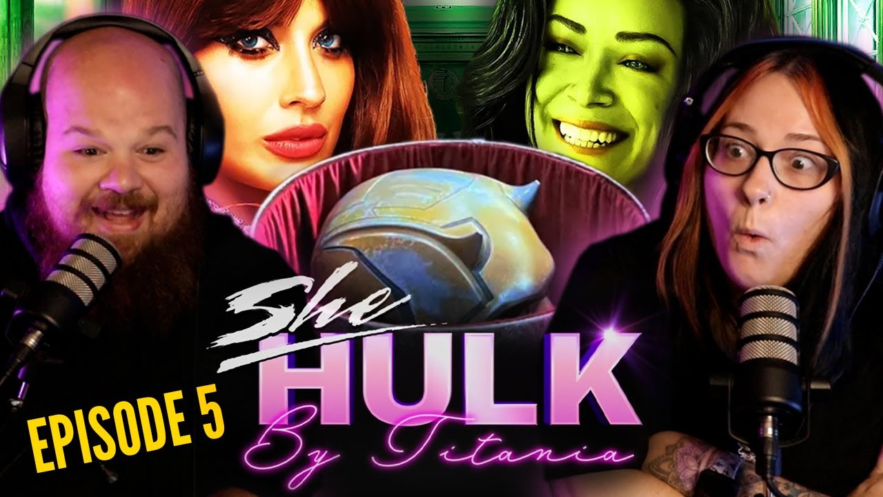 ...by Titania | SHE-HULK [1x5] (REACTION)