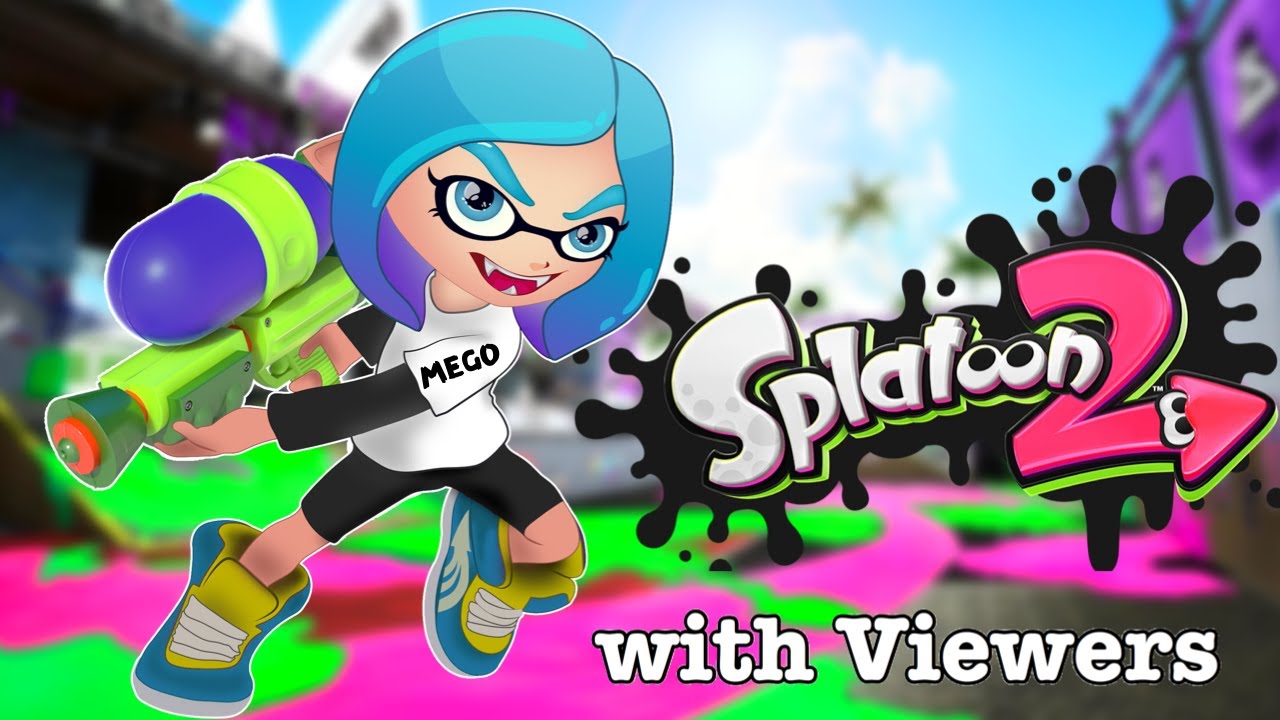 🔴 Let's Splat! Time to Play some Splatoon 2 - YouTube