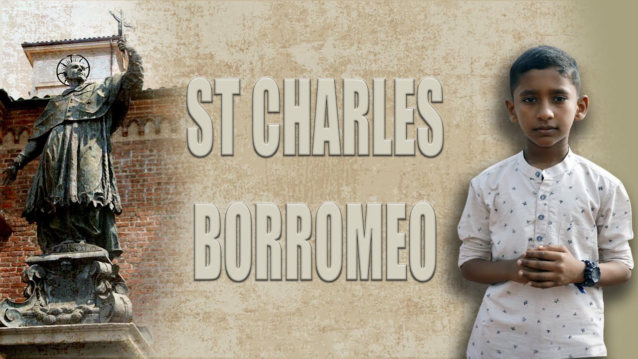 വിശുദ്ധിയുടെ പാതയിൽ | ep: 13 St Charles Borromeo  INFANT CAT