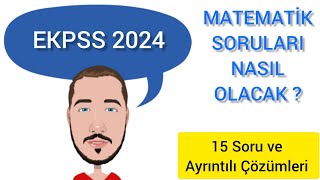 EKPSS 2024 MATEMATİK | 15 SORU ve ÇÖZÜMLERİ