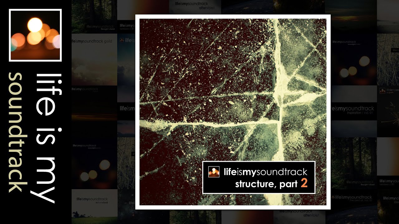Watch Life Is My Soundtrack - Structure, Part 2 - Part 2 Of A Collection Of Minimal, Electronic Songs on YouTube Watch Life Is My Soundtrack - Structure, Part 2 - Part 2 Of A Collection Of Minimal, Electronic Songs on YouTube