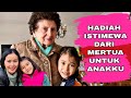 HADIAH MERTUA UNTUK ANAK KU | UNTUNG IBUNYA AGAK PINTER. PERTANYAAN ANAK SEKARANG SUSAH SUSAH