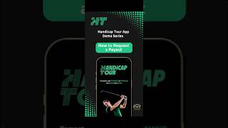 Handicap Tour Demo Series: How to Create a Payout Request