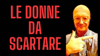 LE DONNE DA SCARTARE