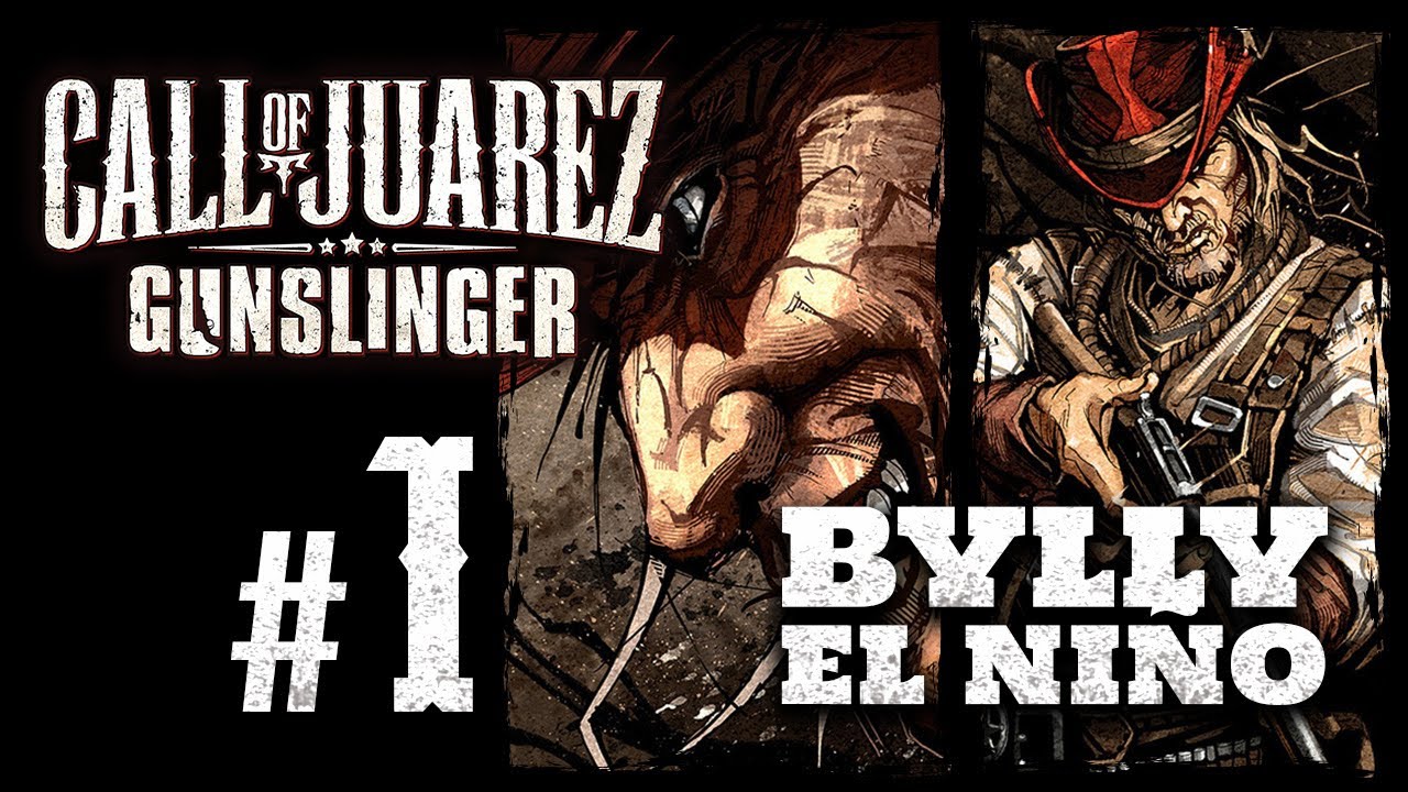 Call of Juarez: Gunslinger (Sub Español) | Episodio 1 - Parte 1 Billy ...