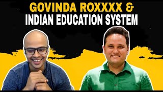 GOVINDA ROXX &amp;  Indian Education System w. Amish Tripathi (Feb. 2020) | Pant Plus 1 |