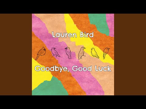Goodbye, Good Luck