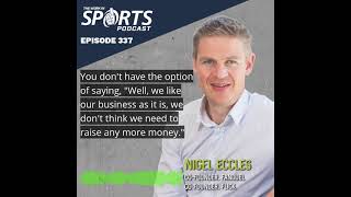Nigel Eccles, Co Founder of FanDuel on the Competition in Sports Technology