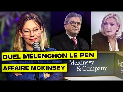 DUEL MÉLENCHON - LE PEN & SCANDALE MCKINSEY : L’ACTU DE LA SEMAINE - Backseat #28
