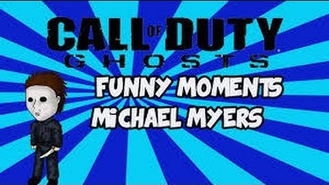 Call Of Duty Ghosts-Michael Myers Funny Moments