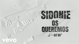 Video Os Queremos Sidonie