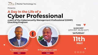 A Day In The Life of a Cyber Professional with Dr. Surajdeen Ayo Lasisi