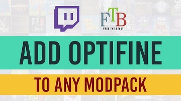 How To Add Optifine to ANY modpack! [Full Guide FTB/Twitch]