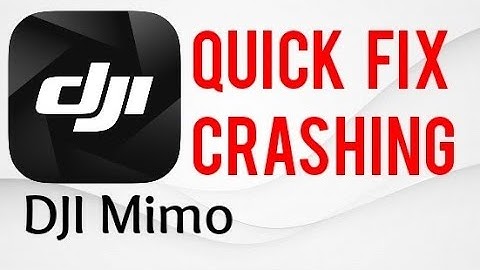 dji Mimo app crashing | Here is simple fix and open  Mimo app