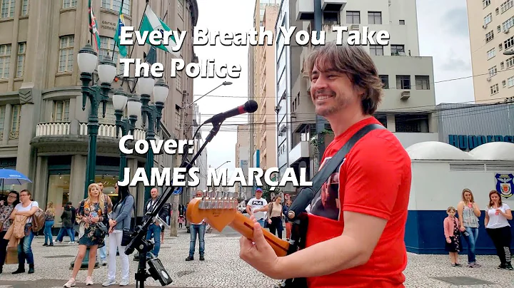 EVERY BREATH YOU TAKE (The Police)  Cover by James...