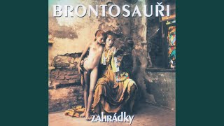 Video thumbnail of "Brontosauri - Tuzka"