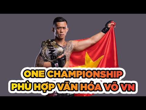 ONE Championship phù hợp với văn hóa võ thuật Việt Nam | Võ thuật