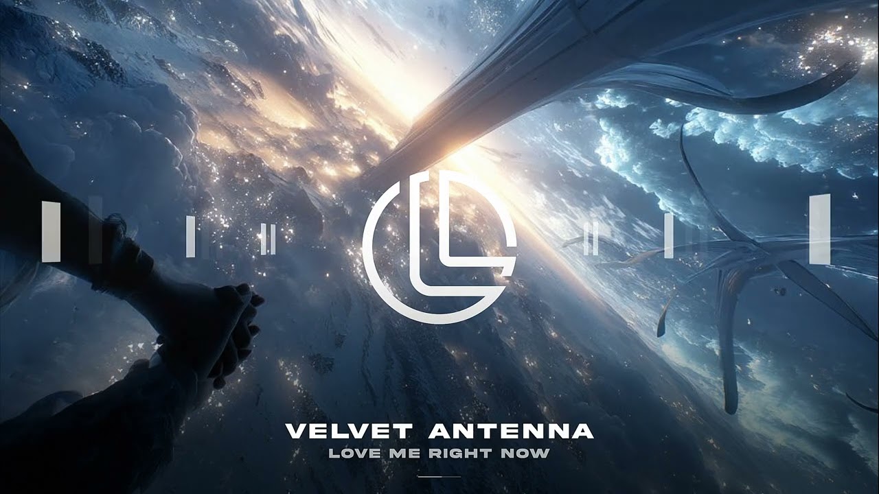 Velvet Antenna - Love Me Right Now (Techno) LFTD