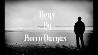Rocco Vargas-Keys lyrics
