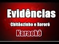 Evidncias  chitozinho e xoror  karaok