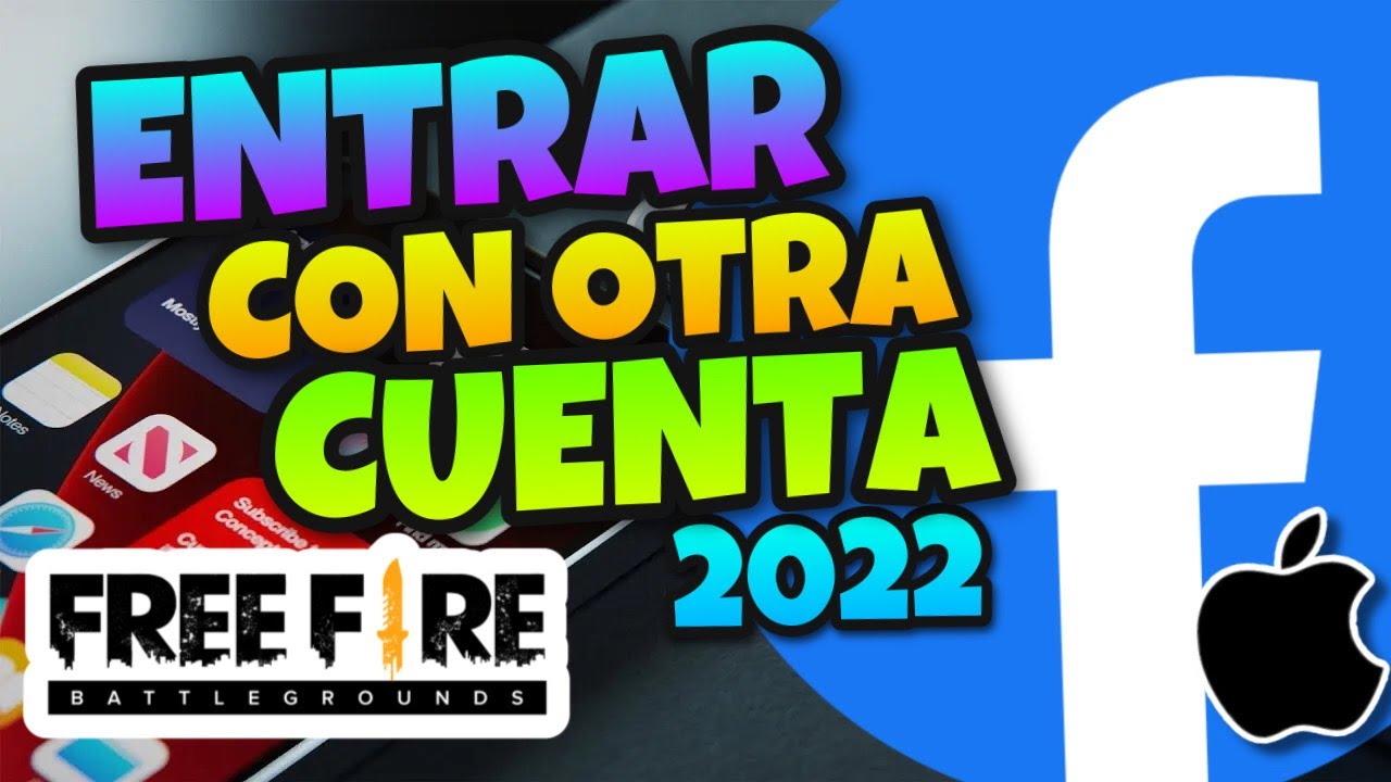 👉 Como ENTRAR a FREE FIRE con OTRA CUENTA de FACEBOOK 🔥 2022