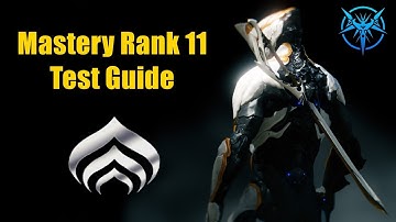 Mastery Rank 11 Test Guide - Warframe How to Rank Up