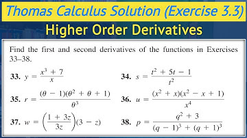 Higher order derivatives urdu hindi | Thomas calculus exercise 3.3 Q33 to Q38 || Lec 25