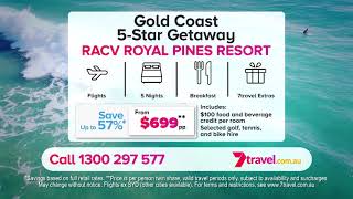 5 nights at RACV Royal Pines Resort from $699*per person