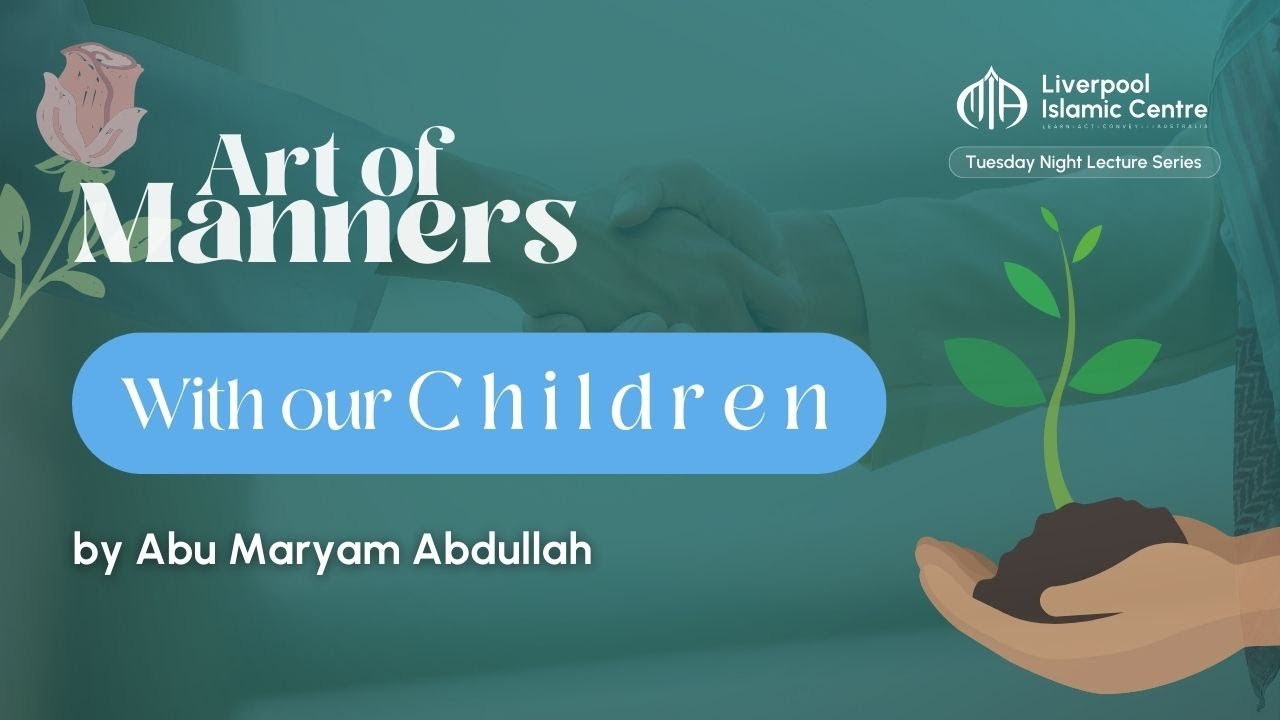 Manners with Our Children | Art of Manners Series