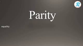 How to pronounce Parity