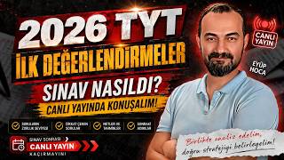 🔥 2026 TYT İlk Değerlendirmeler | Sınav Nasıldı? Canlı Yayında Konuşalım!