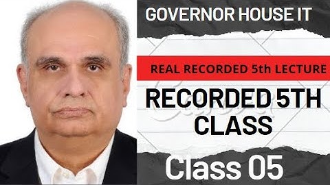Governor House 5th Class | Live Complete Recorded Lecture For Online Student | IF/Else Statement
