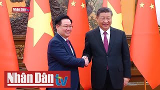 Nâng tầm kết nối chiến lược và mở rộng hợp tác Việt Nam - Trung Quốc