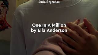 One In A Million by Ella Anderson | TRADUÇÃO-LEGENDADO